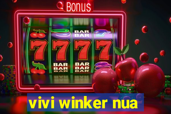 vivi winker nua