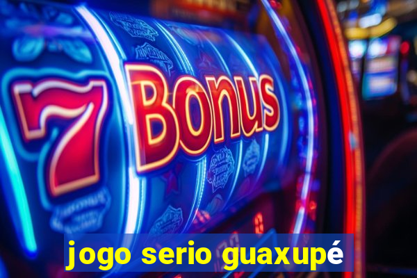 jogo serio guaxupé