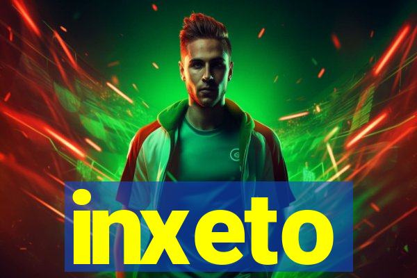 inxeto