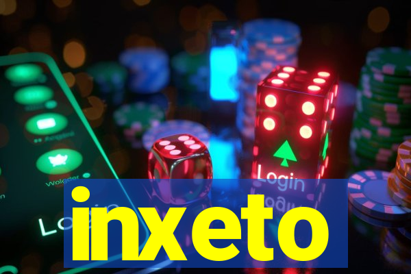 inxeto