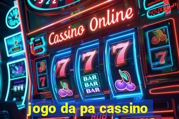 jogo da pa cassino