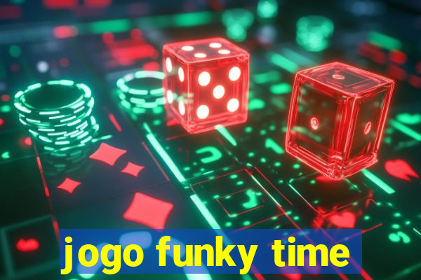 jogo funky time