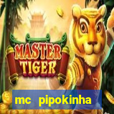 mc pipokinha privacy videos