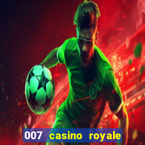 007 casino royale legendado em ingles