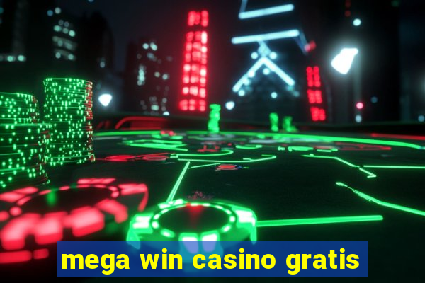 mega win casino gratis