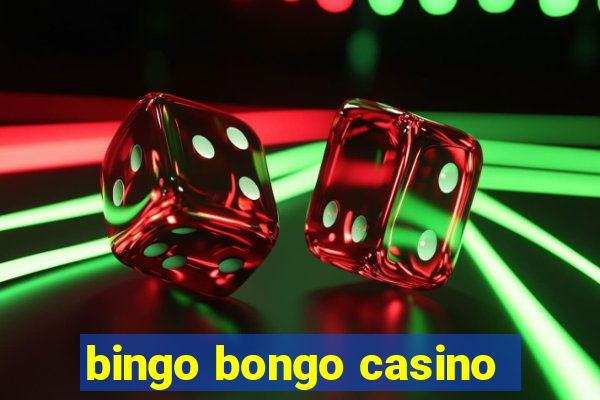 bingo bongo casino