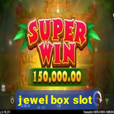 jewel box slot