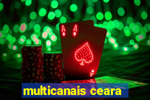 multicanais ceara