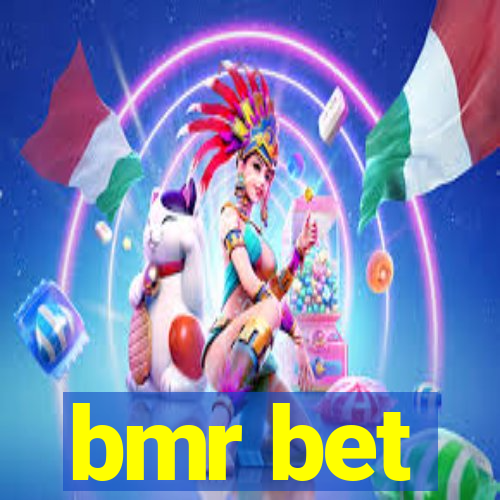 bmr bet