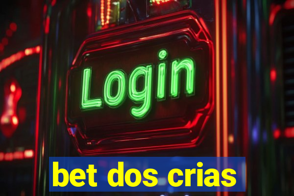 bet dos crias