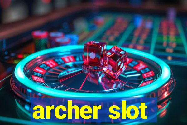 archer slot