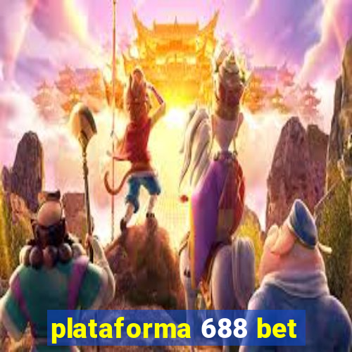 plataforma 688 bet