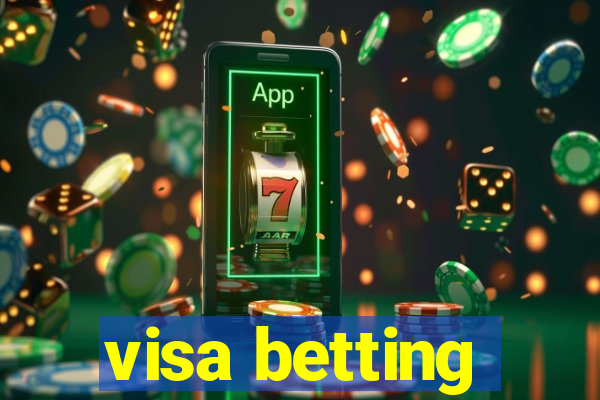 visa betting