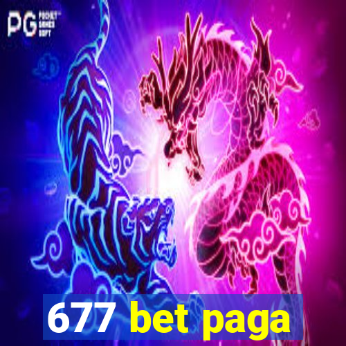 677 bet paga