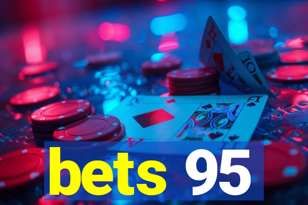 bets 95