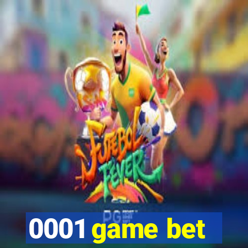 0001 game bet