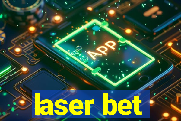 laser bet