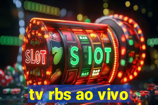 tv rbs ao vivo