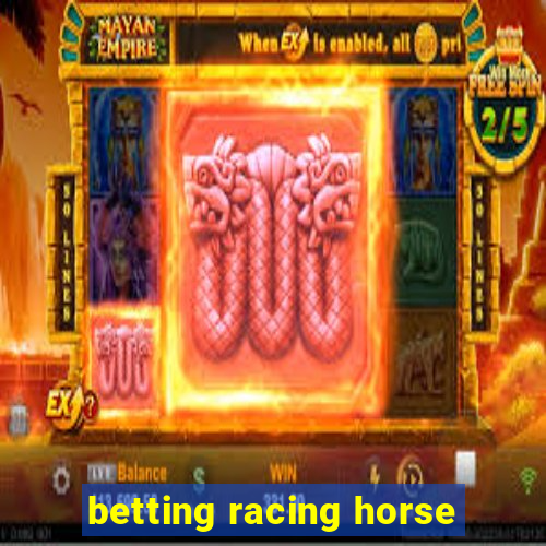 betting racing horse