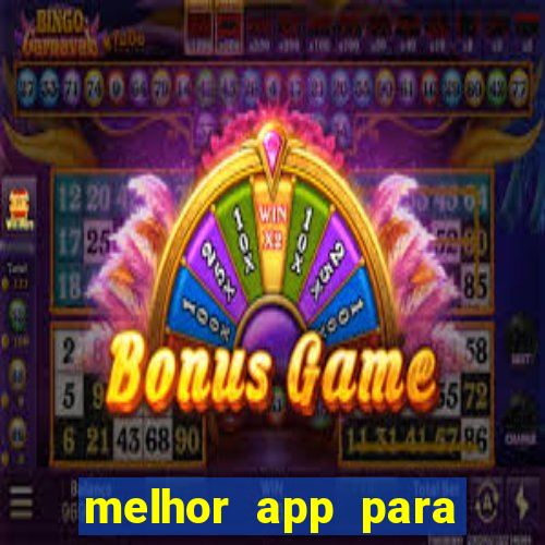 melhor app para apostar em jogos