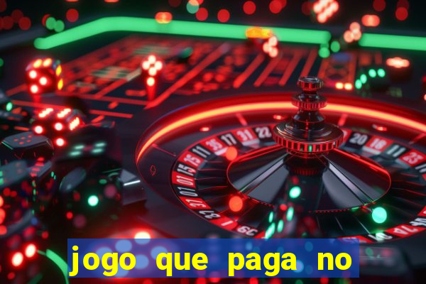 jogo que paga no pix de verdade