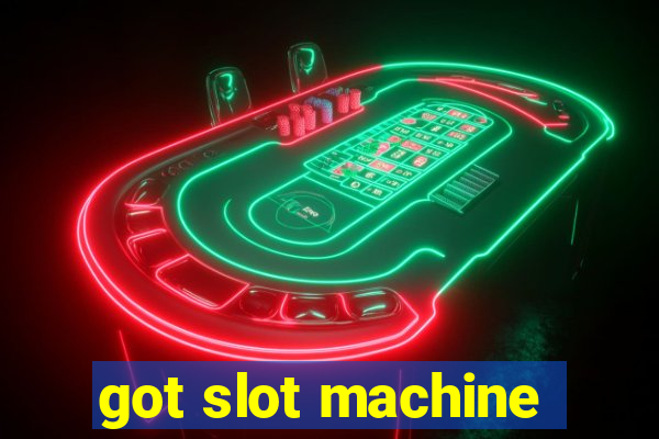 got slot machine