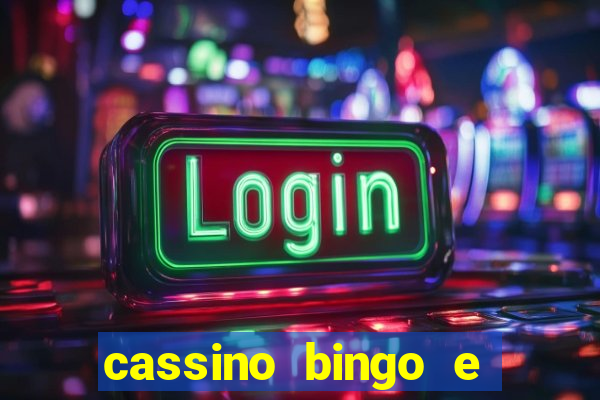 cassino bingo e jogo do bicho