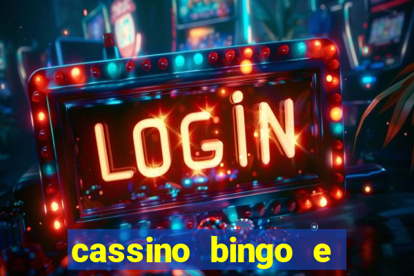 cassino bingo e jogo do bicho