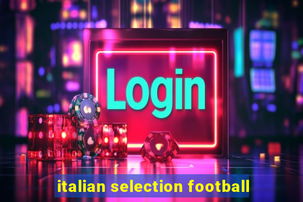 italian selection football