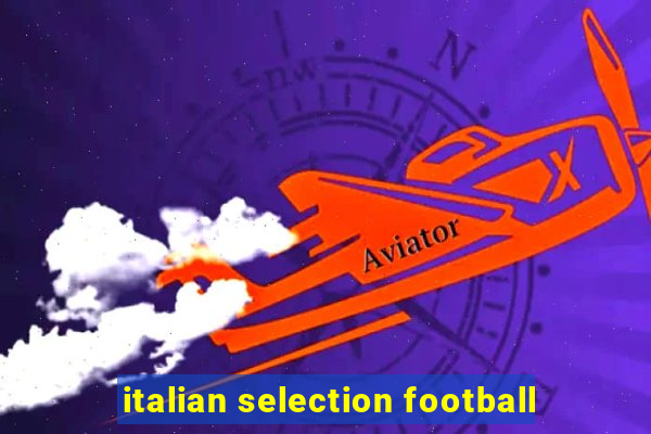 italian selection football