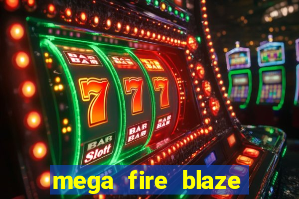 mega fire blaze roulette live