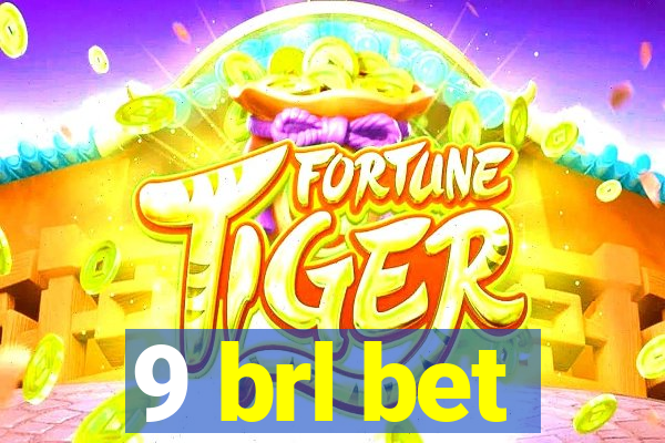 9 brl bet