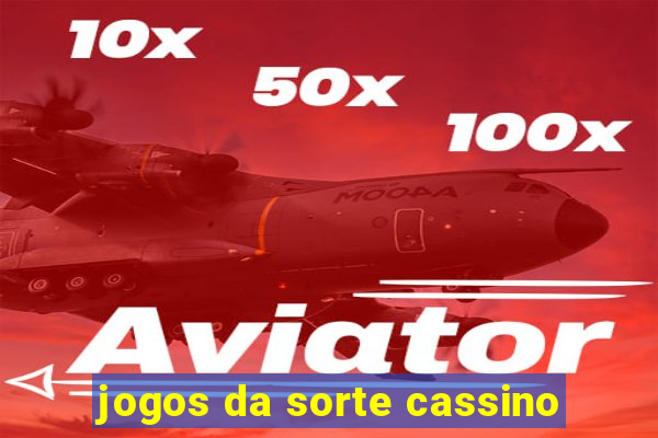 jogos da sorte cassino