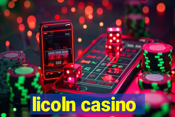 licoln casino