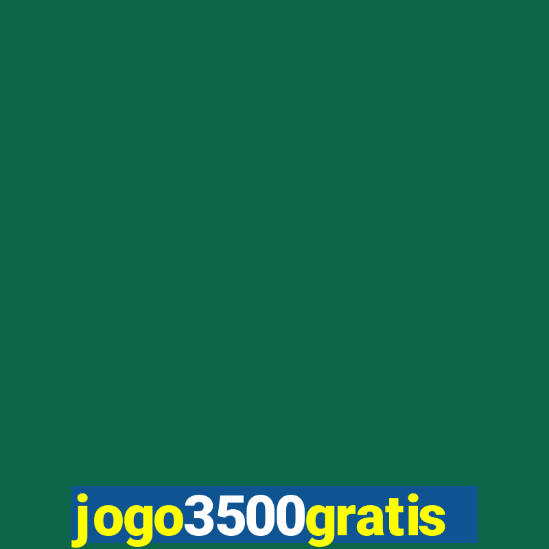 jogo3500gratis