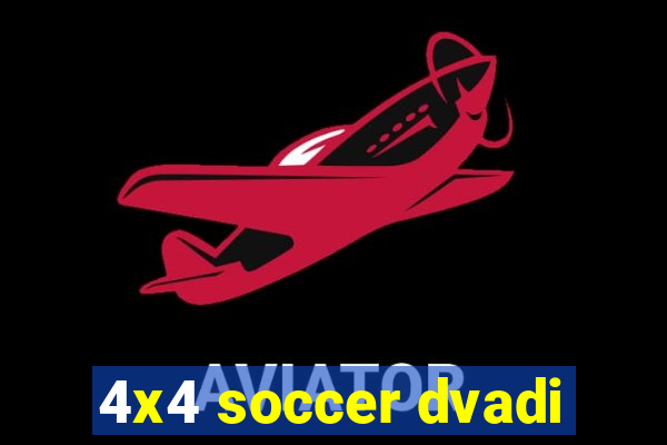 4x4 soccer dvadi