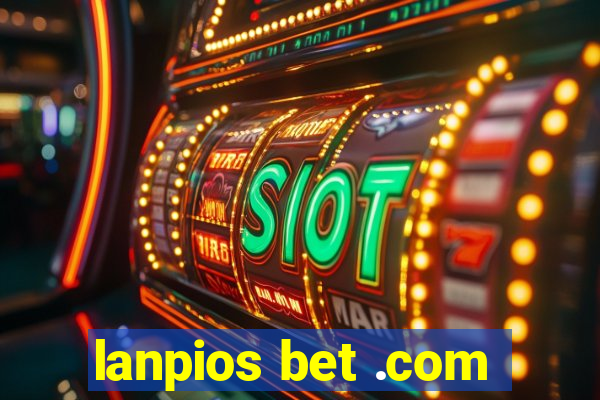 lanpios bet .com