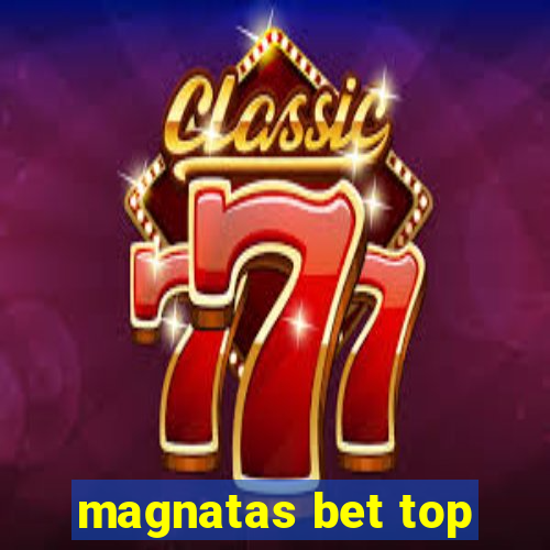 magnatas bet top