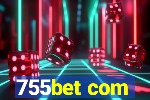 755bet com