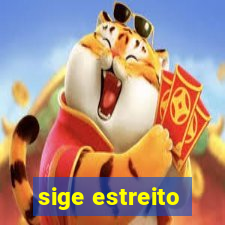 sige estreito