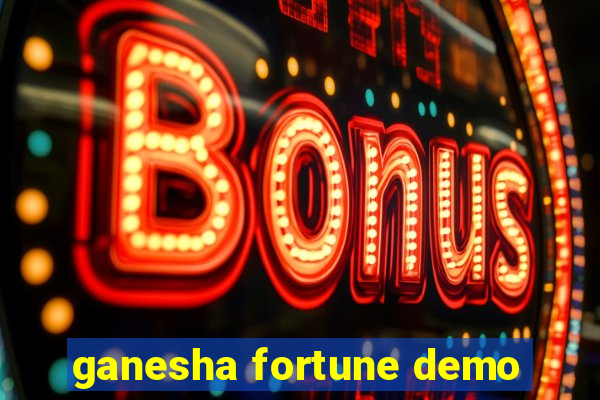 ganesha fortune demo