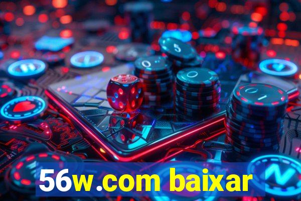 56w.com baixar