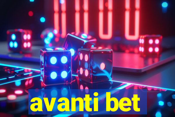 avanti bet