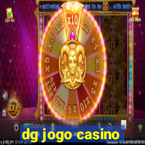 dg jogo casino