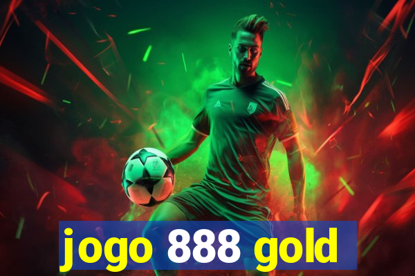 jogo 888 gold