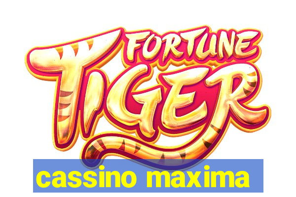 cassino maxima