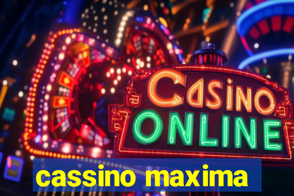 cassino maxima