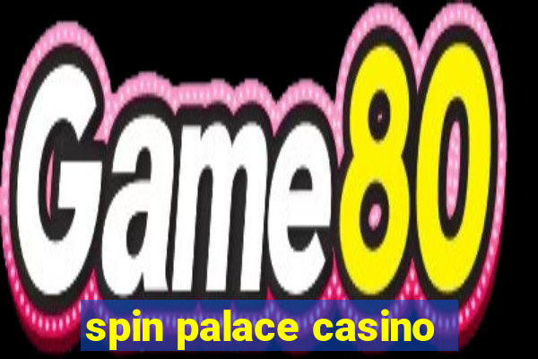 spin palace casino