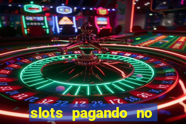 slots pagando no cadastro saque free