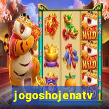 jogoshojenatv